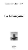 La balançoire, roman de Laurence Creton, aux éditions Elan Sud