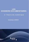 Les dossiers documentaires à l'heure du numérique