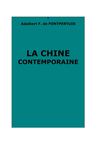 Fontpertuis, A. de : La Chine contemporaine