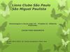 Lions Clube São Paulo São Miguel Paulista - Homenageia o aluno nota 10 – Projeto CL Gilberto Padovese - Gestão...