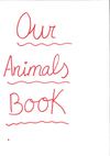 OUR ANIMALS BOOK
