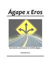 ÁGAPE x EROS_Novembro 2012