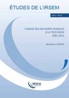 IRSEM : L'image des militaires français à la télévision, 2001-2011
