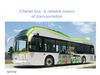 Charter bus- A reliable means of transportation