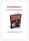 List Building Basics For Newbie Internet Marketers