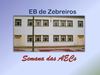 EB ZEBREIROS - Semana das AECs