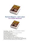 Richard Wagner – sein Leben Buch von Selzer-McKenzie SelMcKenzie