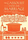 Cassoulet Saved Our Marriage_PB