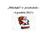 Mikołajki w klasie ,,0"