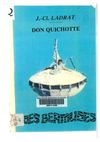 Don Quichotte des Bermudes - de JC Ladrat