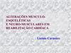 Alteraçõés Neuro-Musculo-esqueléticas em reabilitação na Cirurgia Cardio Toracica