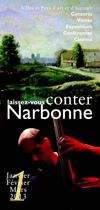 Laissez-vous conter Narbonne Janvier à Mars 2013
