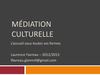 Médiation culturelle 4. Accueil des publics. Licence pro métiers du livre Saint Cloud. Laurence Favreau