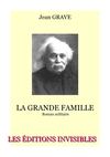 Jean Grave - La Grande Famille