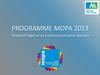 Programme MOPA 2013