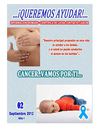 N° 2 "QUEREMOS AYUDAR" (El Sexo y el Cáncer, Cáncer en niños, Cubrir la Cabeza, El Cerebro y las Quimios,...