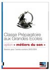Présentation de la classe préparatoire aux grandes écoles d'ingénieurs du son pour l'année 2013-2014.