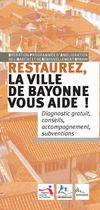Restaurez, la Ville de Bayonne vous aide!