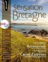 Magazine SENSATION BRETAGNE 17 Destinations Mer - 2013