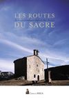 Les Routes du Sacré - à la découverte du patrimoine religieux des Alpes-Maritimes