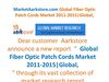 MarketAarkstore.com Global Fiber Optic Patch Cords Market 2011-2015 Global,