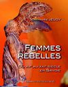 Femmes et rebelles