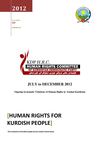 JULY to DECEMBER 2012 Ongoing Systematic Violations of Human Rights in Iranian Kurdistan