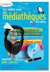 Les rendez-vous des médiathèques - Janvier- Juin 2013