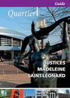 Justices Madeleine St Léonard