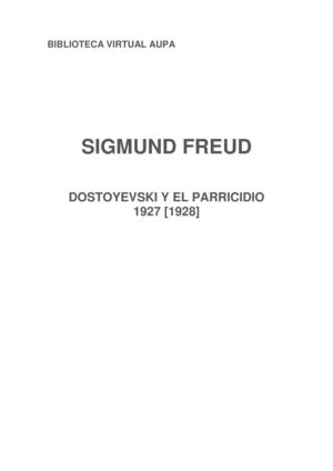 9_SIGMUND FREUD DOSTOYEVSKI Y EL PARRICIDIO