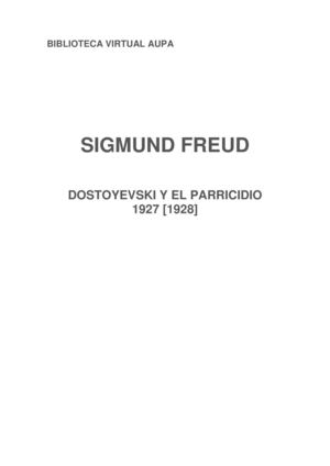 9_SIGMUND FREUD DOSTOYEVSKI Y EL PARRICIDIO