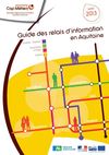 Guide des relais d'information en Aquitaine 2013