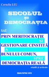 SECOLUL SI DEMOCRATIA, autor Corneliu Leu