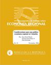 Consideraciones para una política, económica y regional en Colombia