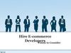 Points to Consider While Hiring An E-commerce Developer 