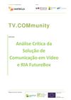 QREN TV.COM Análise crítica da solução de comunicação em vídeo e RIA FutureBox 1.0