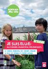 Je suis élu(e) au Conseil municipal des enfants