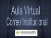 AULA VIRTUAL Y CORREO INSTITUCIONAL