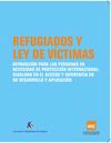 Refugiados y Ley de Víctimas. Reparación para las personas en necesidad de protección internacional: igualdad en...