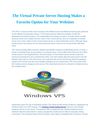 The Virtual Private Server Hosting Makes a Favorite Option for Your Websites