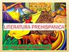 1. LITERATURA PREHISPANICA