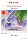 ART & VIN I - Œuvres originales illustrées pour Château Mouton Rothschild - Les artistes contemporains de 1924...
