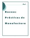 Manual Buenas Practicas de Manufactura