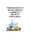 NORMAS BÁSICAS DE SEGURIDAD LABORAL E HIGIENE INDUSTRIAL