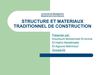 structure et materiaux traditionnel de constructionA
