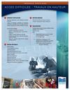 Travaux spéciaux - Accès difficiles / Travaux en Hauteur 
