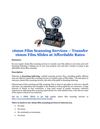 16mm Film Scanning Services – Transfer 16mm Film Slides at Affordable Rates