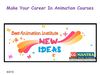 Make Your Career In Animation Courses