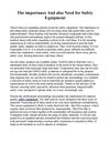 The importance And also Need for Safety Equipment