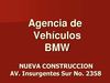 AGENCIA BMW NUEVA OBRA AV. INSURGENTES No 2358